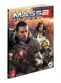 Mass Effect 2: Prima Official Game Guide (Prima Official Game Guides) Mass Effect 2: Prima Official Game Guide (Prima Official Game Guides)