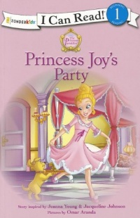 Princess Joy's Party (I Can Read/Princess Parables) Princess Joy's Party (I Can Read/Princess Parables)