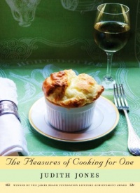 The Pleasures of Cooking for One The Pleasures of Cooking for One