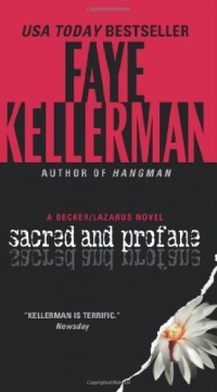 Sacred and Profane: A Decker/Lazarus Novel Sacred and Profane: A Decker/Lazarus Novel