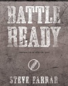 Battle Ready: Prepare to Be Used by God (Bold Man Of God)