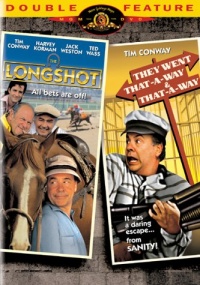 The Longshot/They Went That-A-Way & That-A-Way The Longshot/They Went That-A-Way & That-A-Way