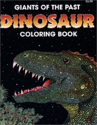 Giants of the Past Dinosaur Coloring Book Giants of the Past Dinosaur Coloring Book