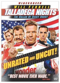 Talladega Nights - The Ballad of Ricky Bobby (Unrated Widescreen Edition) Talladega Nights - The Ballad of Ricky Bobby (Unrated Widescreen Edition)