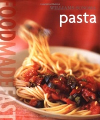 Food Made Fast: Pasta (Williams-Sonoma) Food Made Fast: Pasta (Williams-Sonoma)