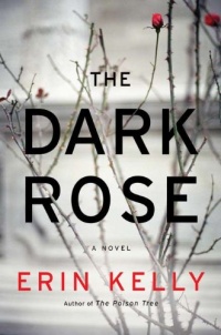 The Dark Rose: A Novel The Dark Rose: A Novel