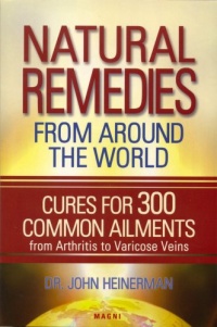 Natural Remedies From Around the World Natural Remedies From Around the World