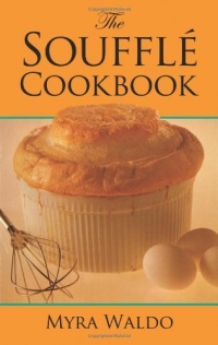 The Souffle Cookbook The Souffle Cookbook
