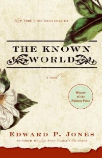The Known World The Known World