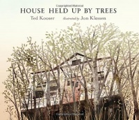 House Held Up by Trees House Held Up by Trees