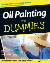 Oil Painting For Dummies Oil Painting For Dummies
