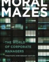 Moral Mazes: The World of Corporate Managers