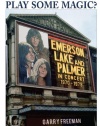 Do You Wanna Play Some Magic?: Emerson, Lake and Palmer: In Concert 1970-1979