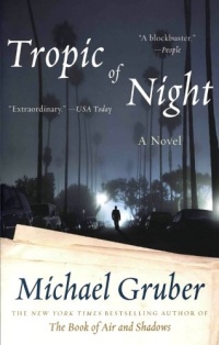 Tropic of Night: A Novel Tropic of Night: A Novel
