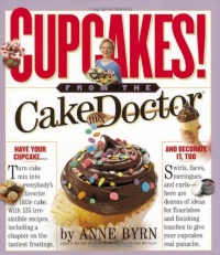 Cupcakes: From the Cake Mix Doctor Cupcakes: From the Cake Mix Doctor