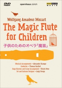 The Magic Flute for Children The Magic Flute for Children