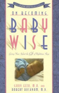 On Becoming Baby Wise: Giving Your Infant the Gift of Nighttime Sleep (On Becoming...) On Becoming Baby Wise: Giving Your Infant the Gift of Nighttime Sleep (On Becoming...)
