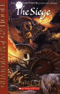The Siege (Guardians of Ga'hoole, Book 4) The Siege (Guardians of Ga'hoole, Book 4)