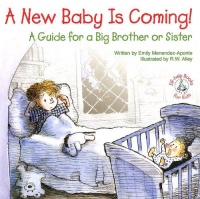A New Baby Is Coming!: A Guide for a Big Brother or Sister (Elf-Help Books for Kids) A New Baby Is Coming!: A Guide for a Big Brother or Sister (Elf-Help Books for Kids)