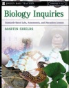 Biology Inquiries: Standards-Based Labs, Assessments, and Discussion Lessons