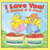 I Love You! A Bushel & A Peck I Love You! A Bushel & A Peck