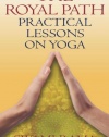 Royal Path: Lessons on Yoga