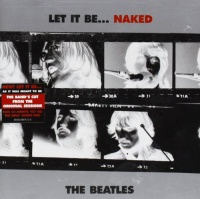 Let It Be... Naked Let It Be... Naked