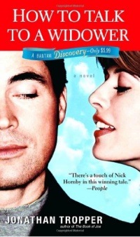 How to Talk to a Widower (Bantam Discovery) How to Talk to a Widower (Bantam Discovery)