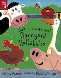 Cock-a-Doodle-Doo! Barnyard Hullabaloo Cock-a-Doodle-Doo! Barnyard Hullabaloo