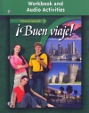 ¡Buen viaje!, Level 2, Workbook and Audio Activities Student Edition (Glencoe Spanish) (Spanish Edition)