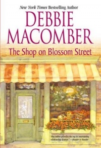 The Shop on Blossom Street (Blossom Street, No. 1) The Shop on Blossom Street (Blossom Street, No. 1)