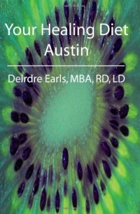 Your Healing Diet Austin Your Healing Diet Austin