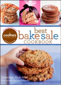 Cookies for Kids Cancer: Best Bake Sale Cookbook Cookies for Kids Cancer: Best Bake Sale Cookbook