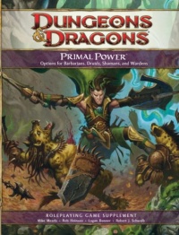Primal Power: A 4th Edition D&D Supplement Primal Power: A 4th Edition D&D Supplement