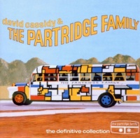 David Cassidy & the Partridge Family: The Definitive Collection David Cassidy & the Partridge Family: The Definitive Collection