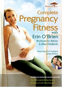 Complete Pregnancy Fitness with Erin O'Brien Complete Pregnancy Fitness with Erin O'Brien
