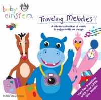 Baby Einstein: Traveling Melodies Baby Einstein: Traveling Melodies
