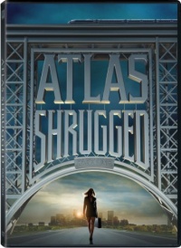 Atlas Shrugged: Part One Atlas Shrugged: Part One