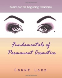 Fundamentals of Permanent Cosmetics Fundamentals of Permanent Cosmetics