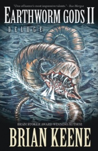 Earthworm Gods II: Deluge Earthworm Gods II: Deluge