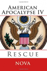American Apocalypse IV: Rescue American Apocalypse IV: Rescue
