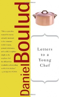 Letters to a Young Chef (Art of Mentoring) Letters to a Young Chef (Art of Mentoring)