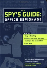 The Spy's Guide: Office Espionage The Spy's Guide: Office Espionage