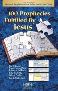 100 Prophecies Fulfilled by Jesus (pamphlet) (100 Prophecies Fulfilled by Jesus)