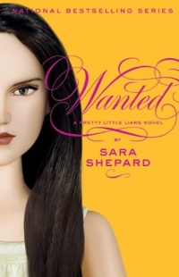 Wanted (Pretty Little Liars, Book 8)