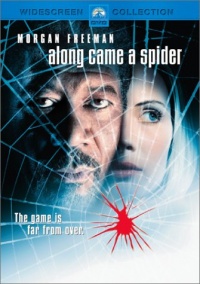 Along Came a Spider Along Came a Spider