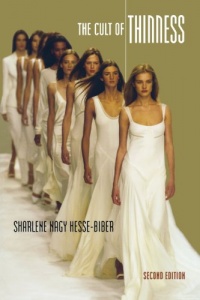 The Cult of Thinness The Cult of Thinness