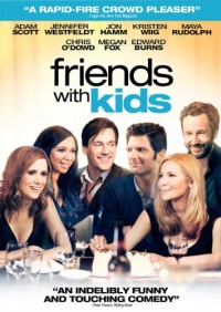 Friends With Kids Friends With Kids