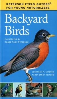 Backyard Birds (Field Guides for Young Naturalists) Backyard Birds (Field Guides for Young Naturalists)