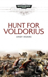 Hunt for Voldorius (Space Marine Battles) Hunt for Voldorius (Space Marine Battles)
